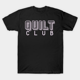 Quilt Club Pop T-Shirt